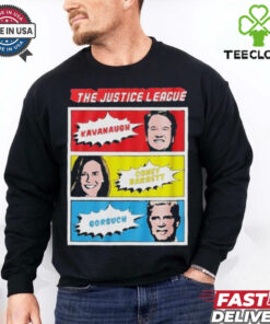 The Justice League Kavanaugh Coney Barrett Gorsuch Shirt