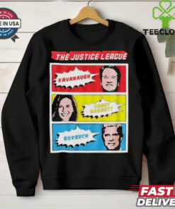 The Justice League Kavanaugh Coney Barrett Gorsuch Shirt