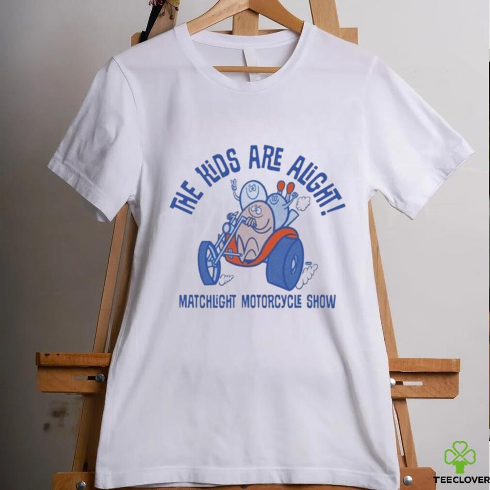The Kids Are Alright Fartco Matchlight Motorcycle Show Shirt The Kids Are Alright Fartco Matchlight Motorcycle Show Shirt