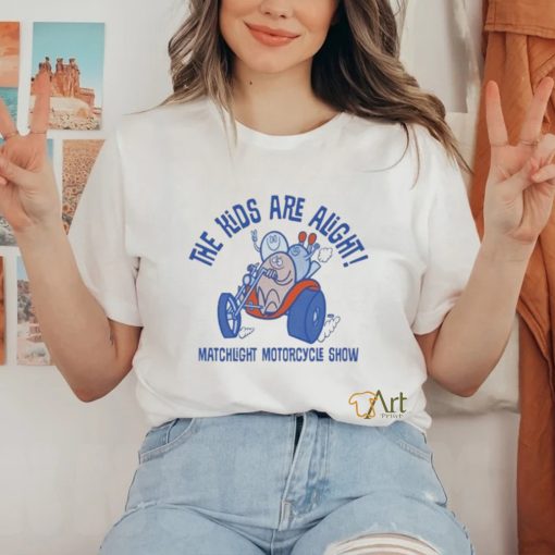 The Kids Are Alright Fartco Matchlight Motorcycle Show Shirt