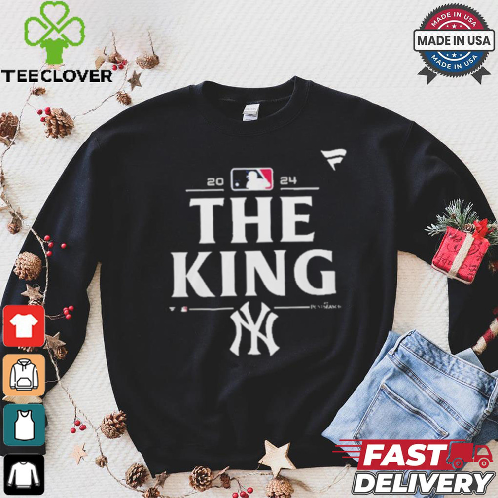 The King New York Yankees 2024 Postseason Shirt The King New York Yankees 2024 Postseason Shirt