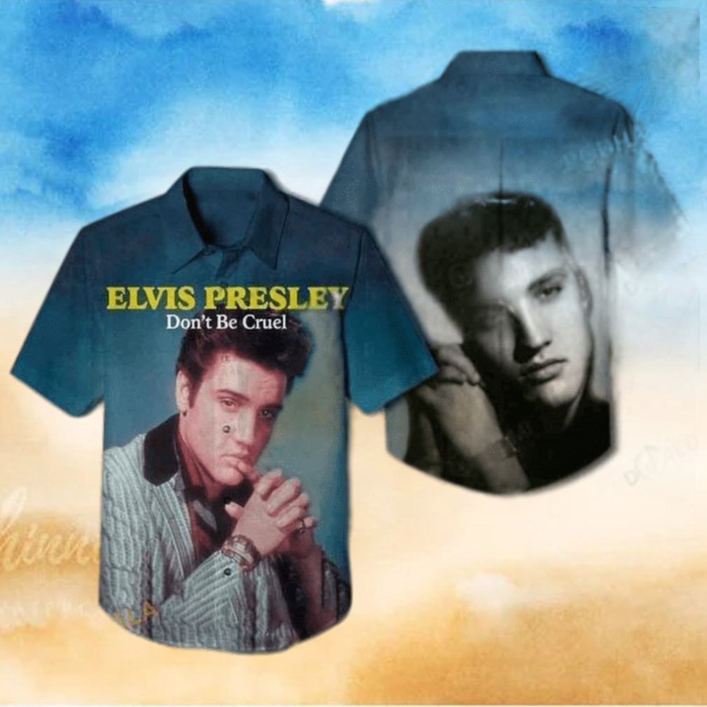 The King Of Rock And Roll Elvis Presley Hawaiian Shirt Don’t Be Cruel The King Of Rock And Roll Elvis Presley Hawaiian Shirt Don’t Be Cruel