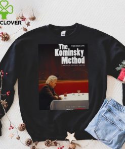 The Kominsky Method The Final Season shirt