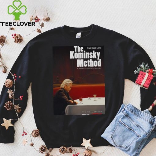 The Kominsky Method The Final Season hoodie, sweater, longsleeve, shirt v-neck, t-shirt