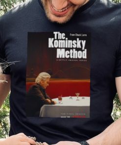 The Kominsky Method The Final Season hoodie, sweater, longsleeve, shirt v-neck, t-shirt