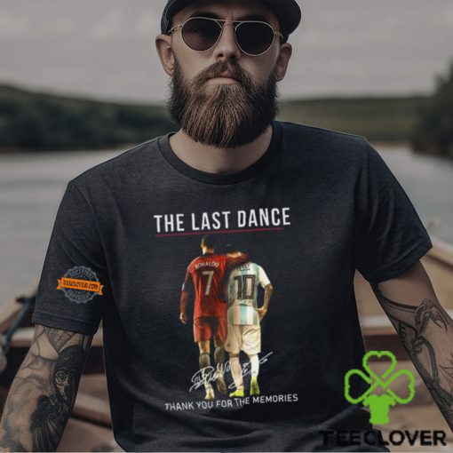 The Last Dance Messi & Ronaldo Thank You For The Memories T Shirt