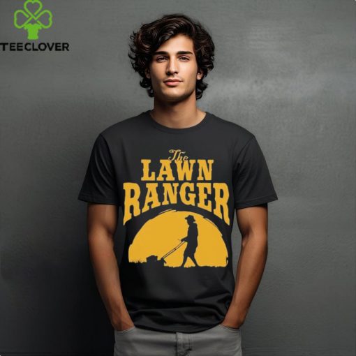 The Lawn Ranger Mower T Shirt