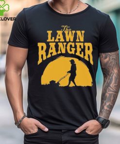 The Lawn Ranger Mower T Shirt