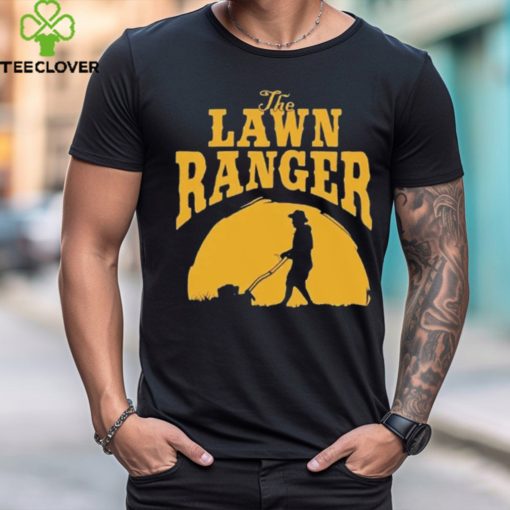 The Lawn Ranger Mower T Shirt