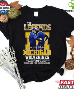 The Legends Michigan Wolverines Lloyd Carr and Jim Harbaugh thank you for the memories shirt 1 The Legends Michigan Wolverines Lloyd Carr and Jim Harbaugh thank you for the memories shirt