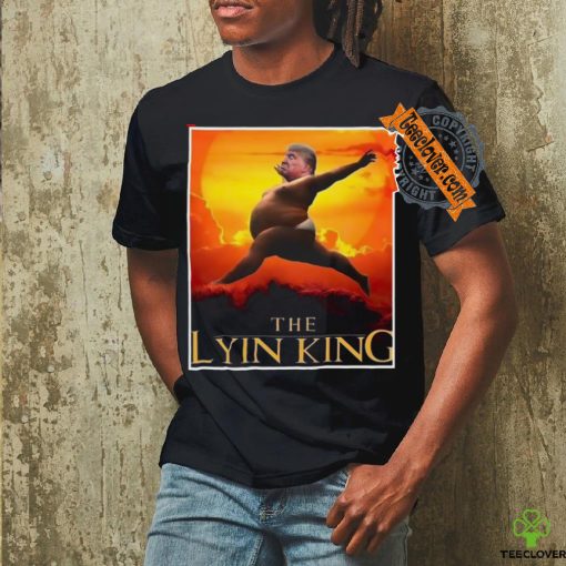The Lion King Lyin Donald Trump shirt