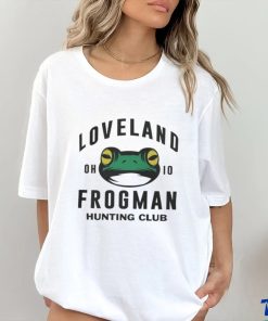 The Loveland Frogman Hunting Club shirt