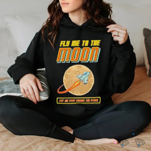 The Lover Fly Me To The Moon Shirt