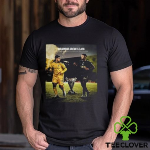 The MLS Cup Final Is Set Columbus Crew Vs Los Angeles FC At Lower.com Field in Columbus Ohio Classic T Shirt
