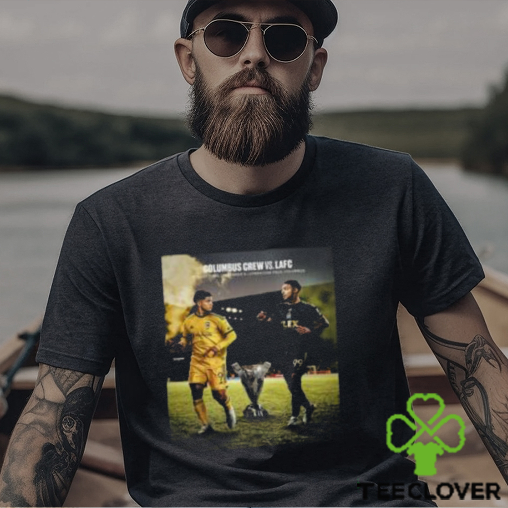 The MLS Cup Final Is Set Columbus Crew Vs Los Angeles FC At Lower.com Field in Columbus Ohio Classic T Shirt The MLS Cup Final Is Set Columbus Crew Vs Los Angeles FC At Lower.com Field in Columbus Ohio Classic T Shirt