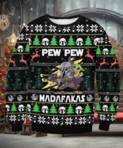 The Mandalorian Pew Pew Madafakas Sweater
