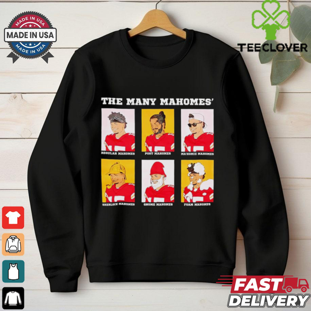 The Many Mahomes Patrick Mahomes KC Chiefs shirt The Many Mahomes Patrick Mahomes KC Chiefs shirt