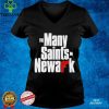 The Many Saints Of Newark Shirt