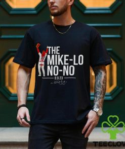 The Mike lo no no 2023 signature shirt