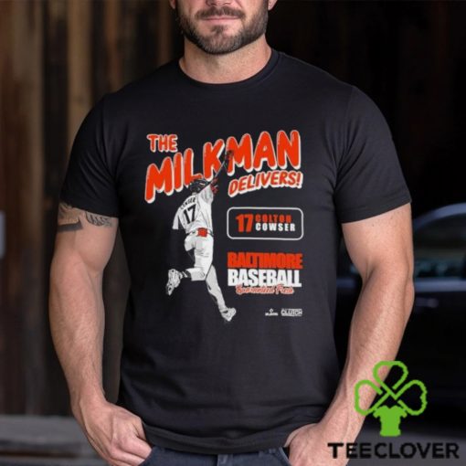 The Milkman Delivers Colton Cowser Shirt