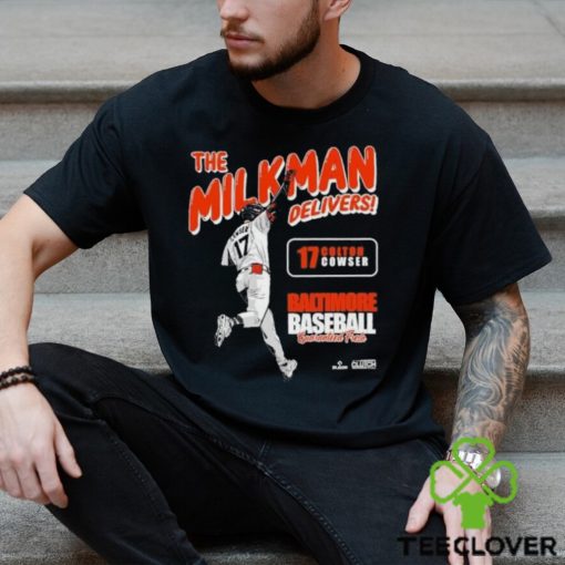 The Milkman Delivers Colton Cowser Shirt