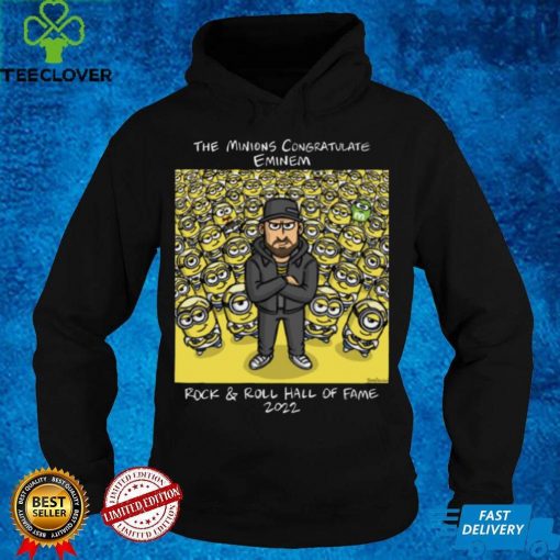 The Minions Congratulate Eminem Rock And Roll Hall Of Fame 2022 Shirt