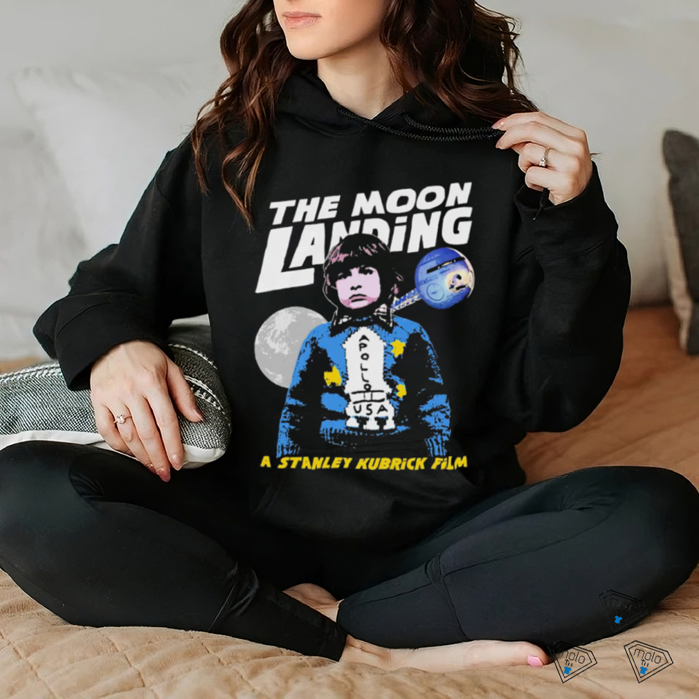 The Moon Landing a Stanley Kubrick film retro shirt