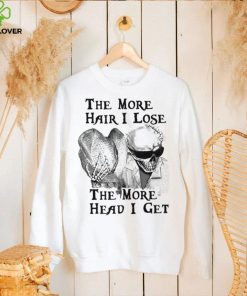 The More Hair I Lose The More Head I Get Skeleton T shirt