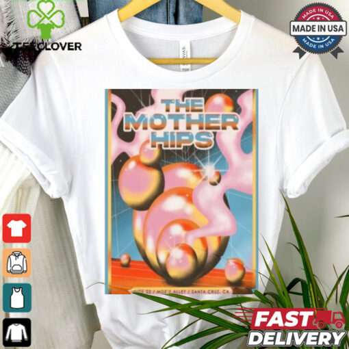 The Mother Hips Nov 22 2024 Moe’s Alley in Santa Cruz CA Tour T shirt