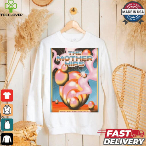 The Mother Hips Nov 22 2024 Moe’s Alley in Santa Cruz CA Tour T shirt