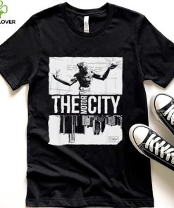 The Motor City now the that spirit Detroit city shirt