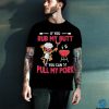 The Muppets If You Rub My Butt You Can Pull My Pork T Shirt