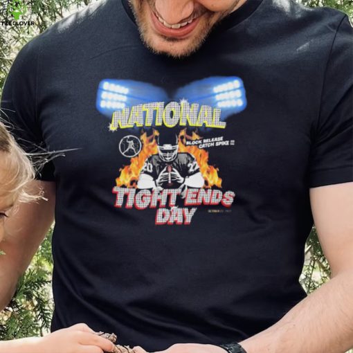 The National Tight Ends Day October 23, 2022 Shirt