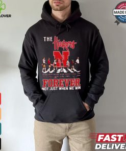 The Nebraska Huskers Forever Not Just When We Win T Shirt