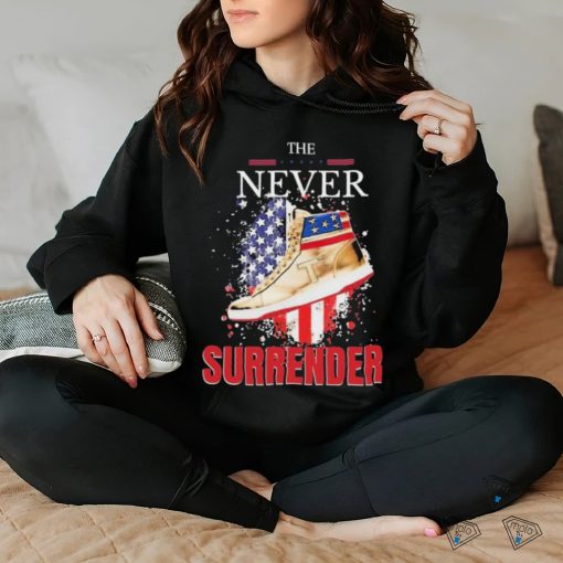 The Never Surrender Trump Sneakerheads American Flag Shirt