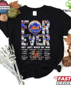 The New York Mets forever not just when we win signature 2024 hoodie, sweater, longsleeve, shirt v-neck, t-shirt