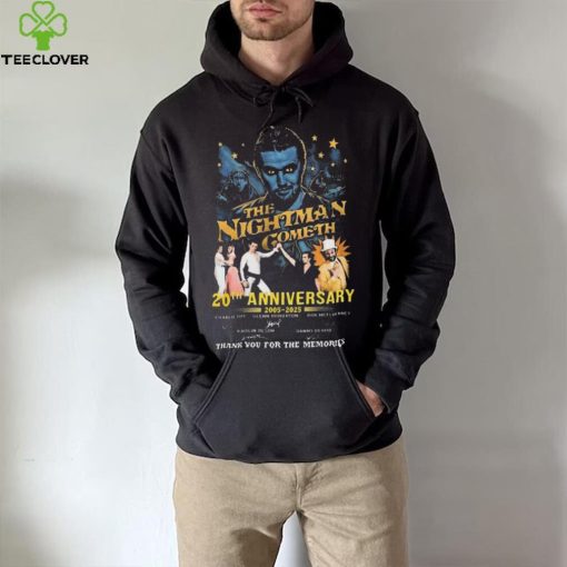 The Nightman Cometh 20th Anniversary 2005 2025 Signatures shirt