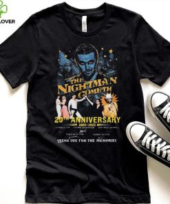 The Nightman Cometh 20th Anniversary 2005 2025 Signatures shirt