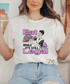 The Notorious J.O.V. Eat Pussy While It’s Still Legal Shirt