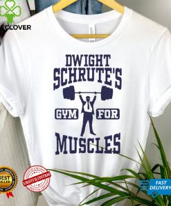 The Office Dwights Gym For Muscles shirt