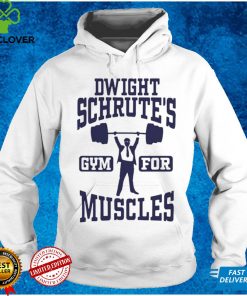 The Office Dwights Gym For Muscles shirt