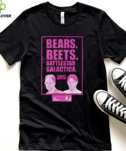 The Office bears beets battlestar galactica shirt