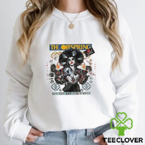The Offspring Let Bad Times Roll 2023 Summer Tour T Shirt Shirt Rock Hoodie Unisex Shirt