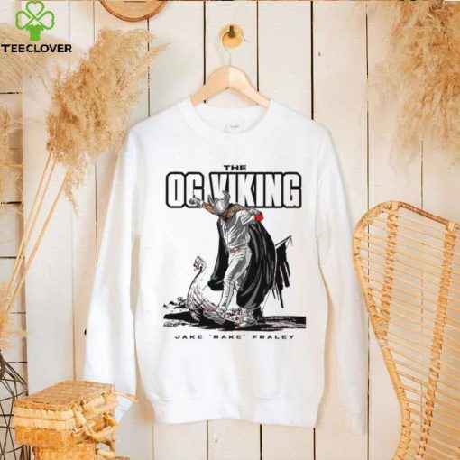 The Og Viking Jake Fraley Rake 2023 hoodie, sweater, longsleeve, shirt v-neck, t-shirt