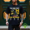 The Ohio State Go Blue B1G Our Bichigan T Shirt