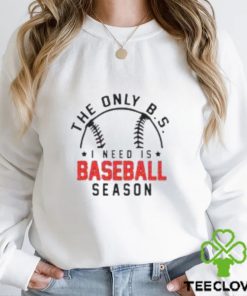 The Only Bs I Need Is Baseball Season Baseball Skyline Shirt