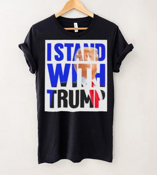 The Original I Stand With Trump Shirt