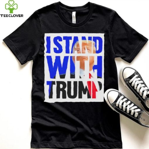 The Original I Stand With Trump Shirt