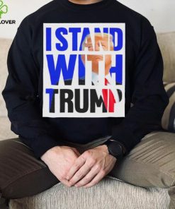 The Original I Stand With Trump Shirt