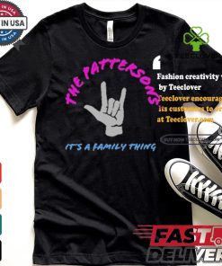 The Pattersons It’s A Family Thing T shirt